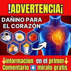 Cómo podrías estar afectando tu corazón sin darte cuenta: 9 alimentos que conviene limitar y 14 opciones más saludables para apoyar tus arterias
