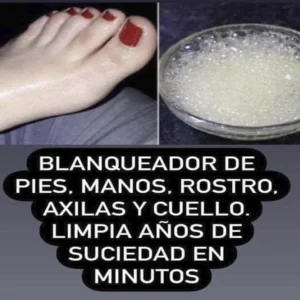 Blanqueador natural para pies, manos, rostro, axilas y cuello: cómo recuperar la uniformidad de tu piel